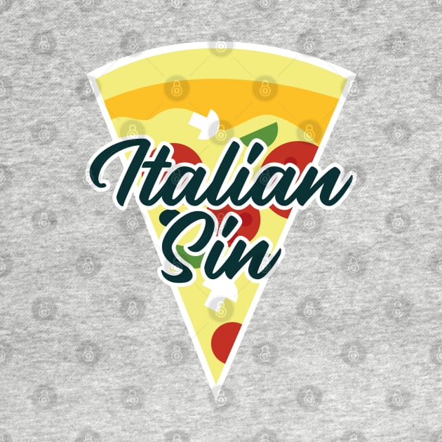 ITALIAN SIN by EdsTshirts